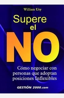 Supere el no : como negociar con personas que adpotan posiciones inflexibles book