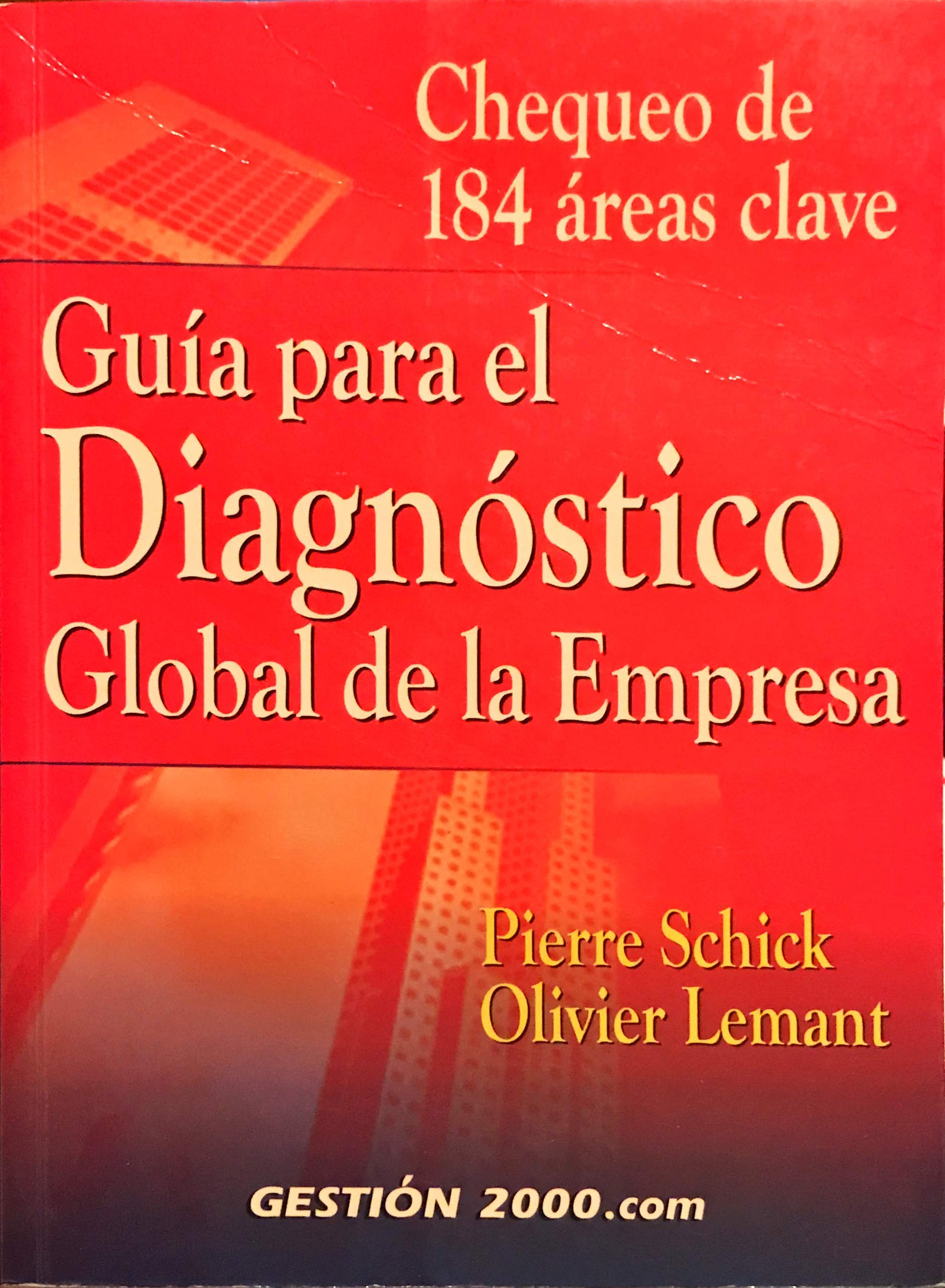 Guia para el diagnostico global de la empresa. Books