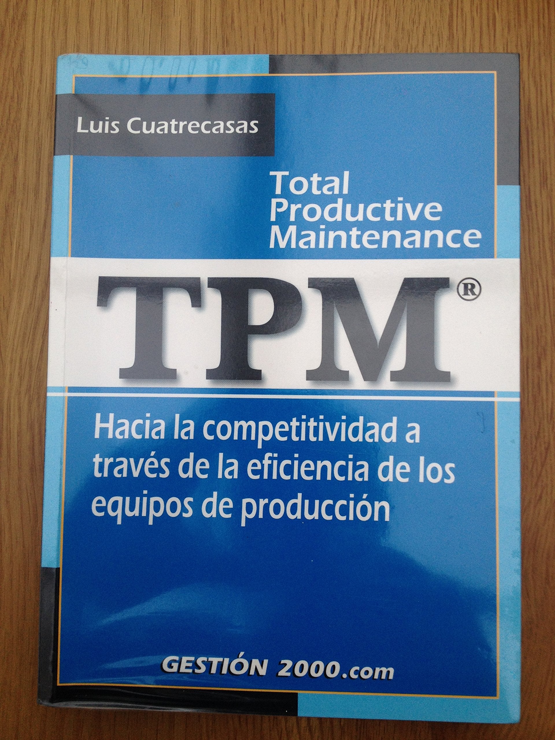 Tpm total productive maintenance hacia la competitividad a traves Books