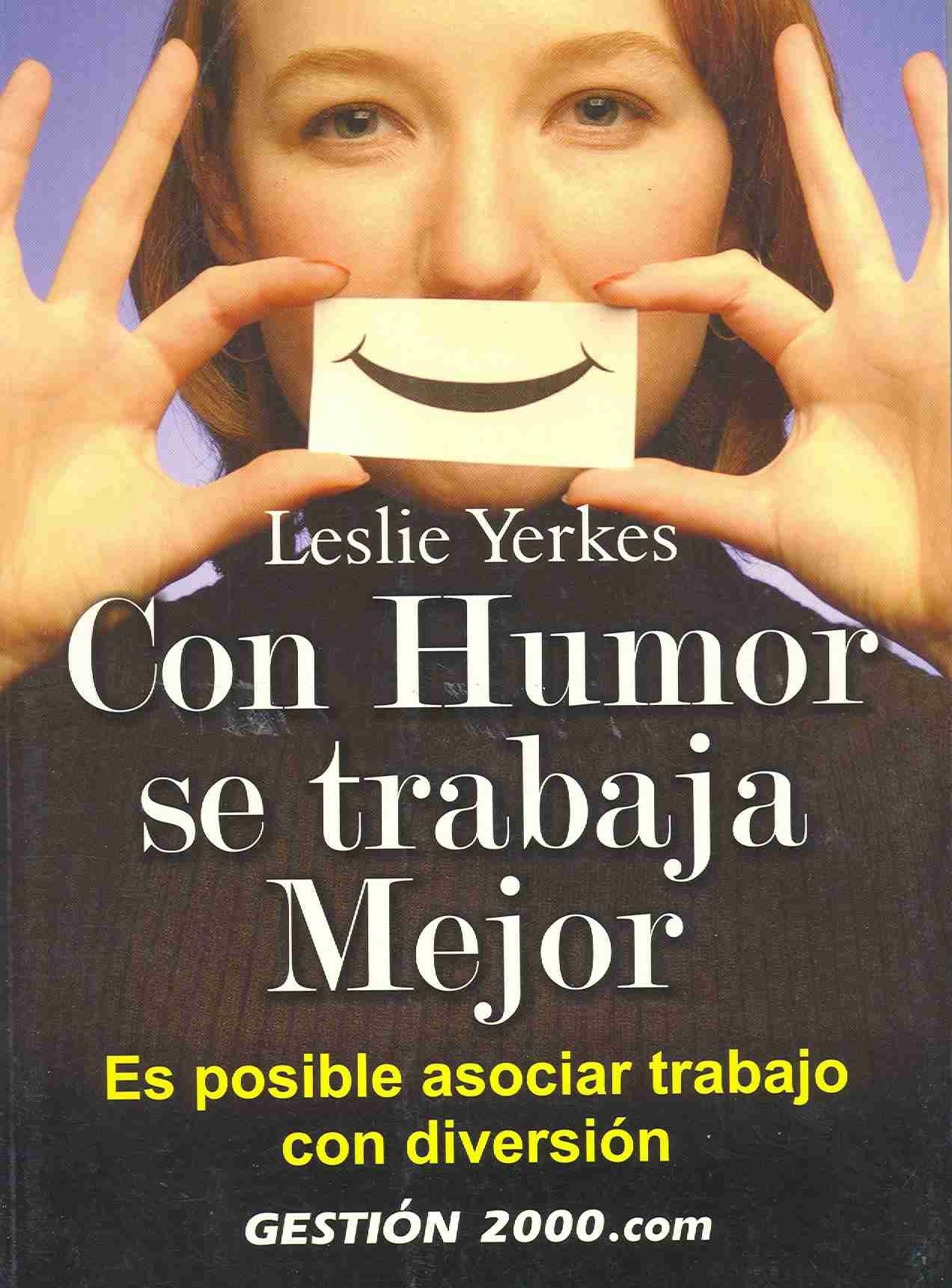 Con humor se trabaja mejor Books