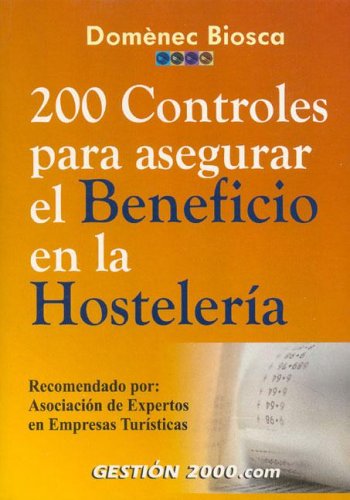 200 Controles Para Asegurar El Beneficio En La Hosteleria. Books