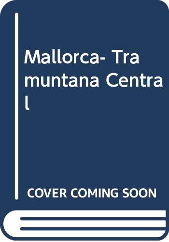 Mallorca- Tramuntana Central Geology & Geography