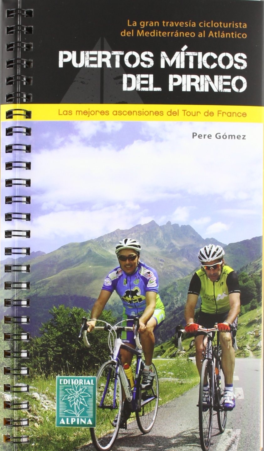 Puertos míticos del Pirineo Learning & Reference