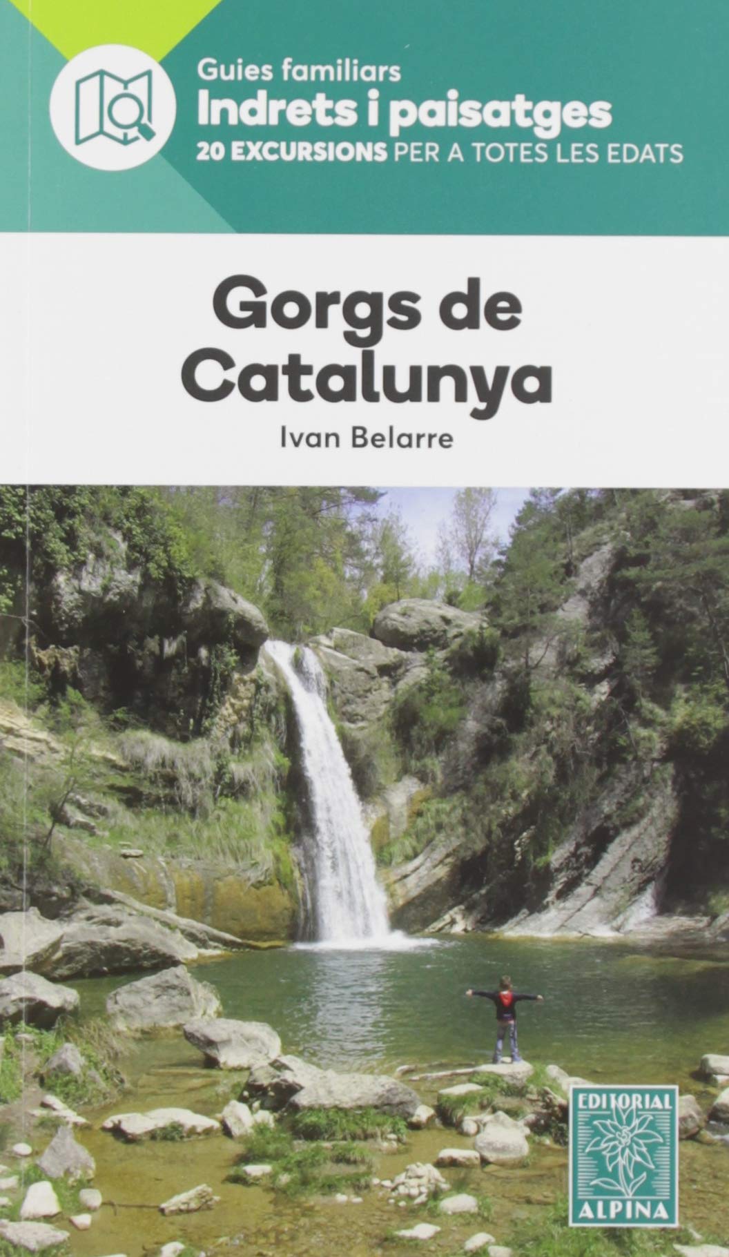 GORGS DE CATALUNYA- INDRETS I PAISATGES Leisure & Fun