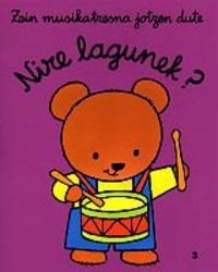 Zein Musikatresna Jotzen Dute Nire Lagunek? (Nire Lagunak) Books