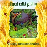 Untxi Txiki Galdua (Mini Azetatoak) Books