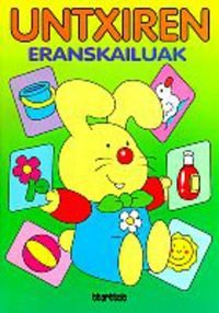 Untxiren Eranskailuak (Eranskailuen Bilduma) Books