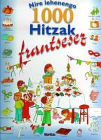 Nire Lehenengo 1000 Hitzak Frantsesez book