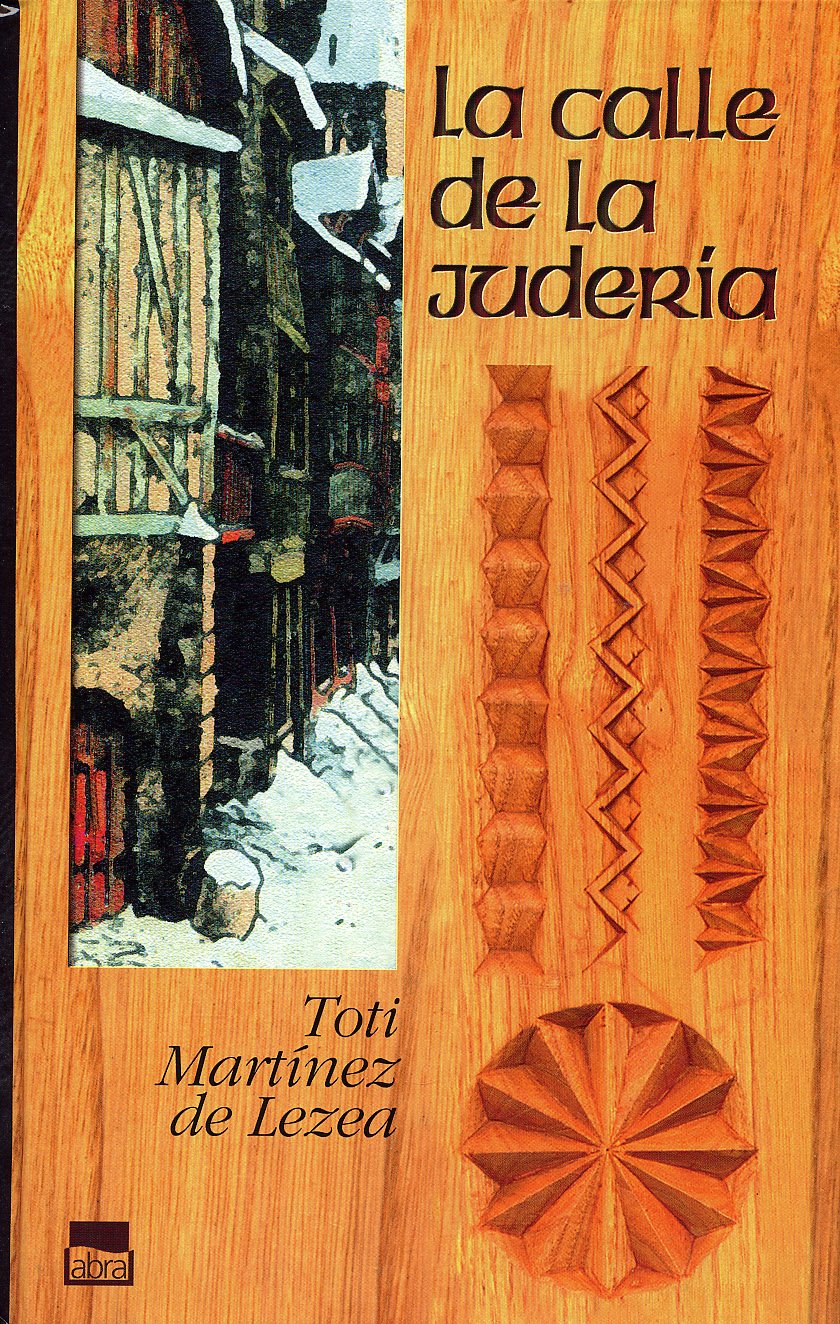 La calle de la judería (Abra, Band 3) Historical Fiction