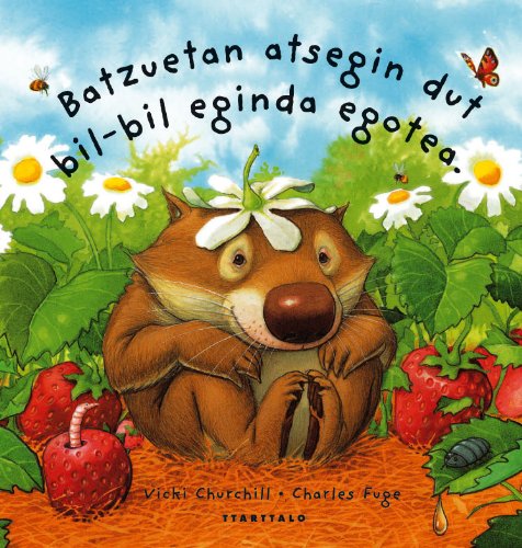 Batzuetan atsegin dut bil-bil eginda egotea (Wombat, Band 2) Novels & Short Stories