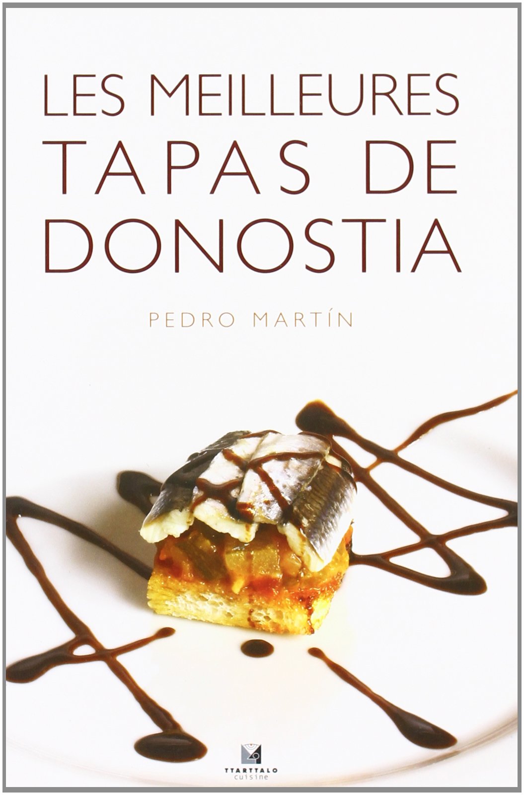 Les meilleures tapas de Donostia Leisure, Home & Garden