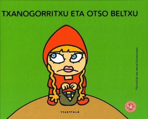 Txanogorritxu eta otso beltxu book