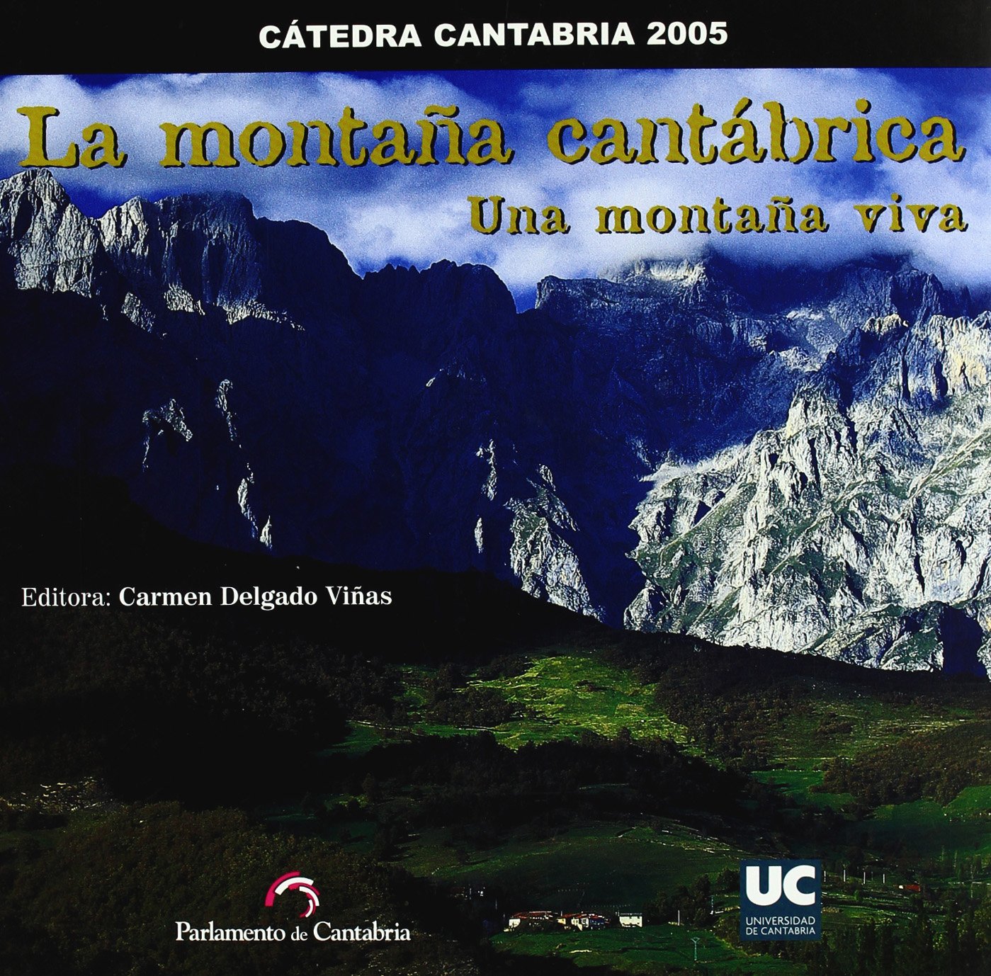La Montana Cantabrica, Una Montana Viva book
