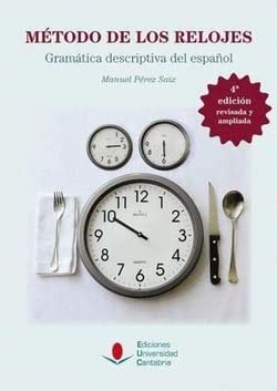 Método de los relojes : gramática descriptiva del español Social Sciences