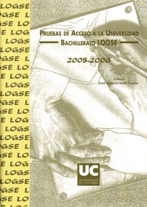 Pruebas de acceso a la universidad, Bachillerato LOGSE, 2005-2006 (Manuales) Education & Training