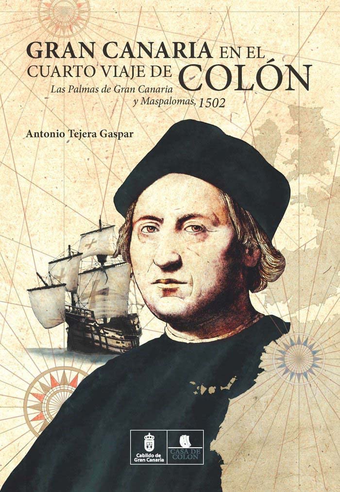 Gran Canaria en el cuarto viaje de Colón: Las Palmas de Gran Canaria y Maspalomas, 1502 Books