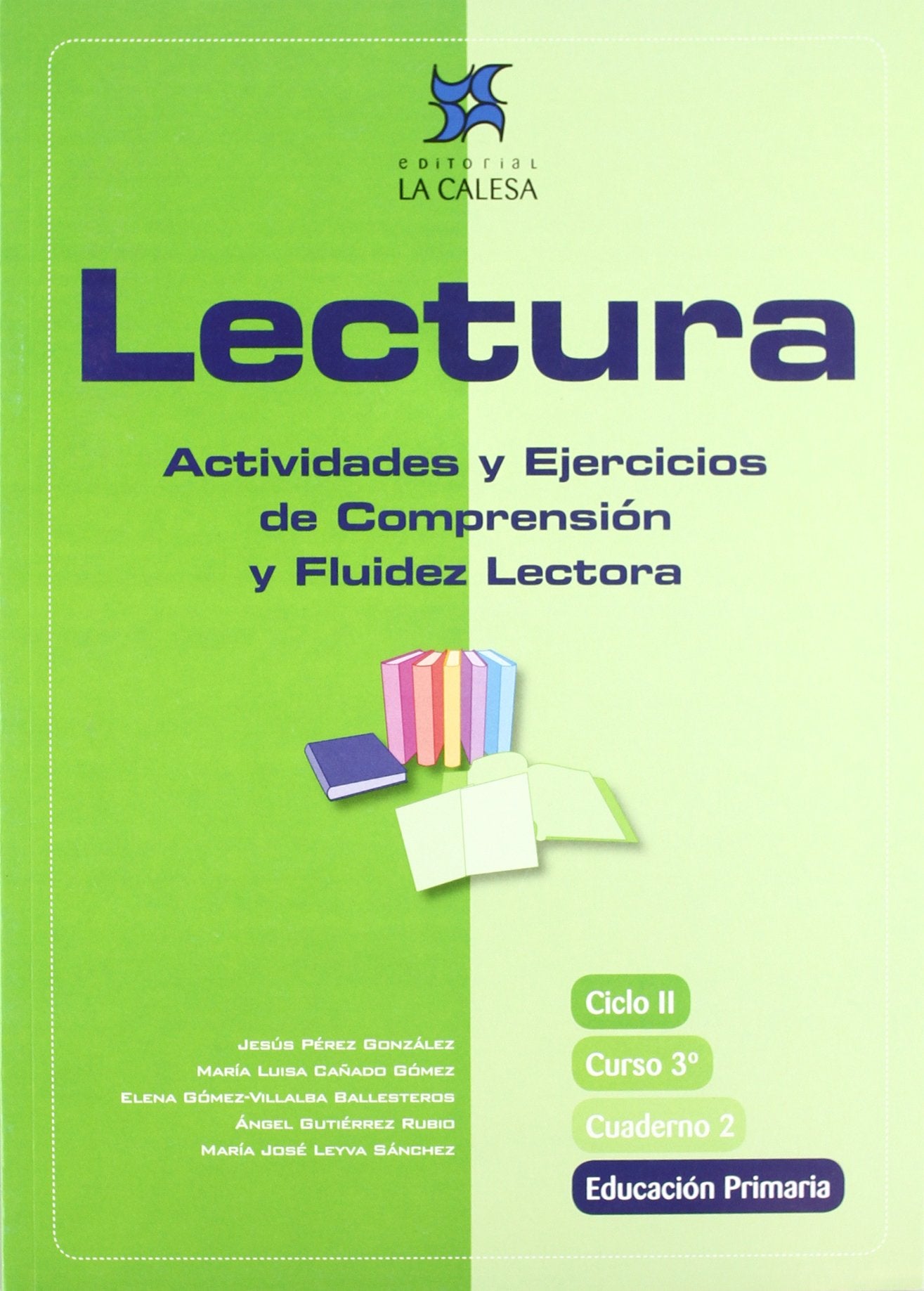 Lectura, actividades y ejercicios de comprensión y fluidez lectora, 3 Educación Primaria. Cuaderno 2 Learning & Reference