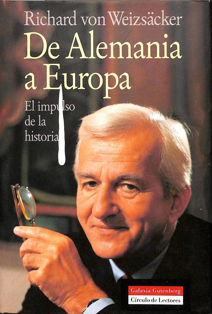 De Alemania a Europa : el impulso de la historia book