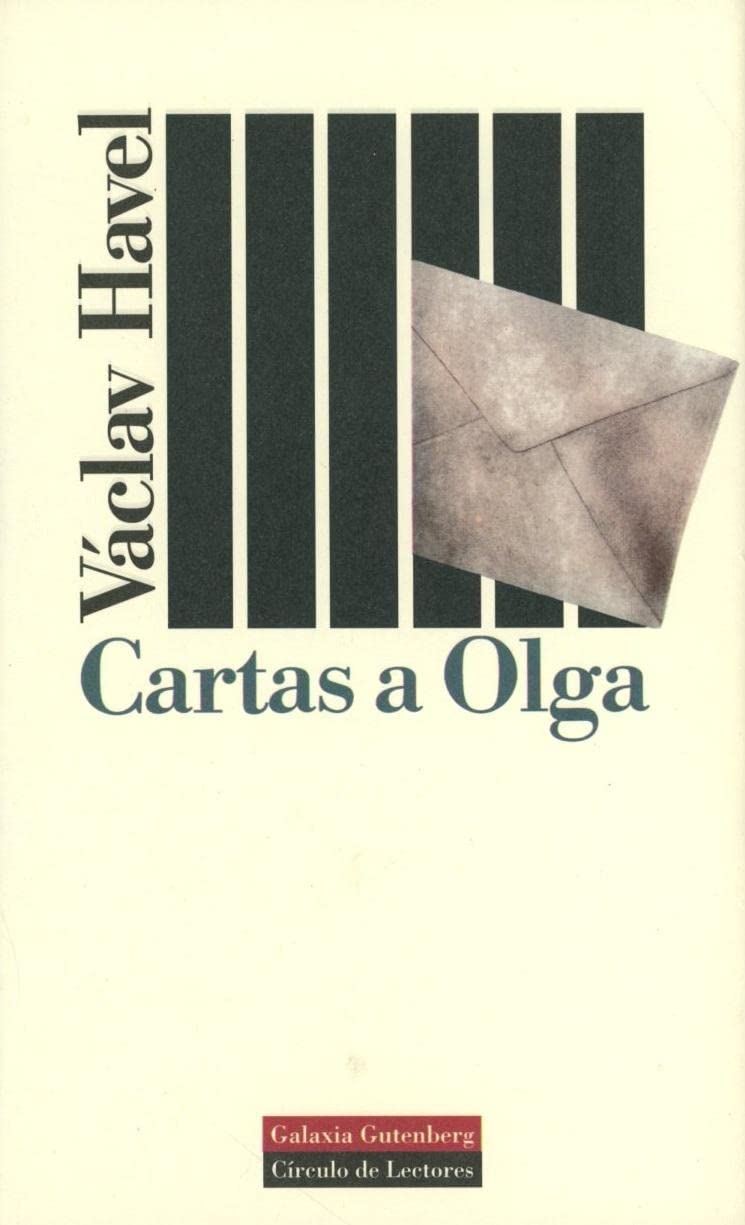 Cartas a Olga : consideraciones desde la prisión: Consideraciones desde la prision/ Considerations from Prison (Biografías y Memorias) Essays & Short Stories
