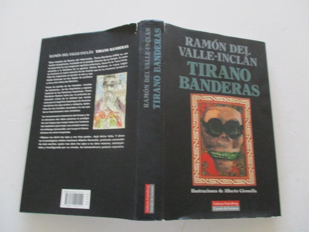 Tirano Banderas: Novela de Tierra Caliente Books