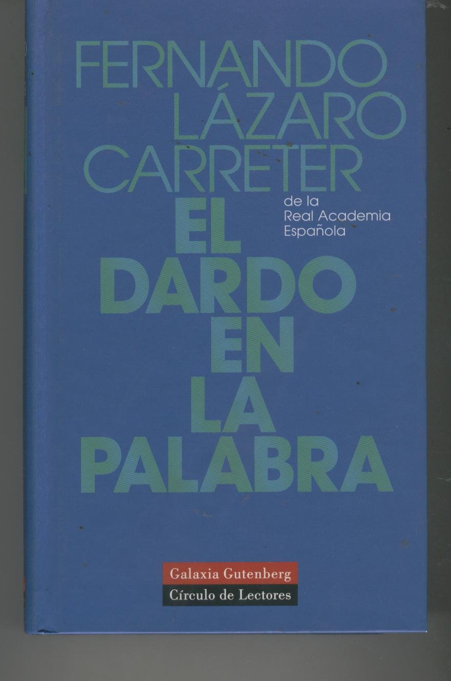 El dardo en la palabra (cartoné) (Ensayo) Books