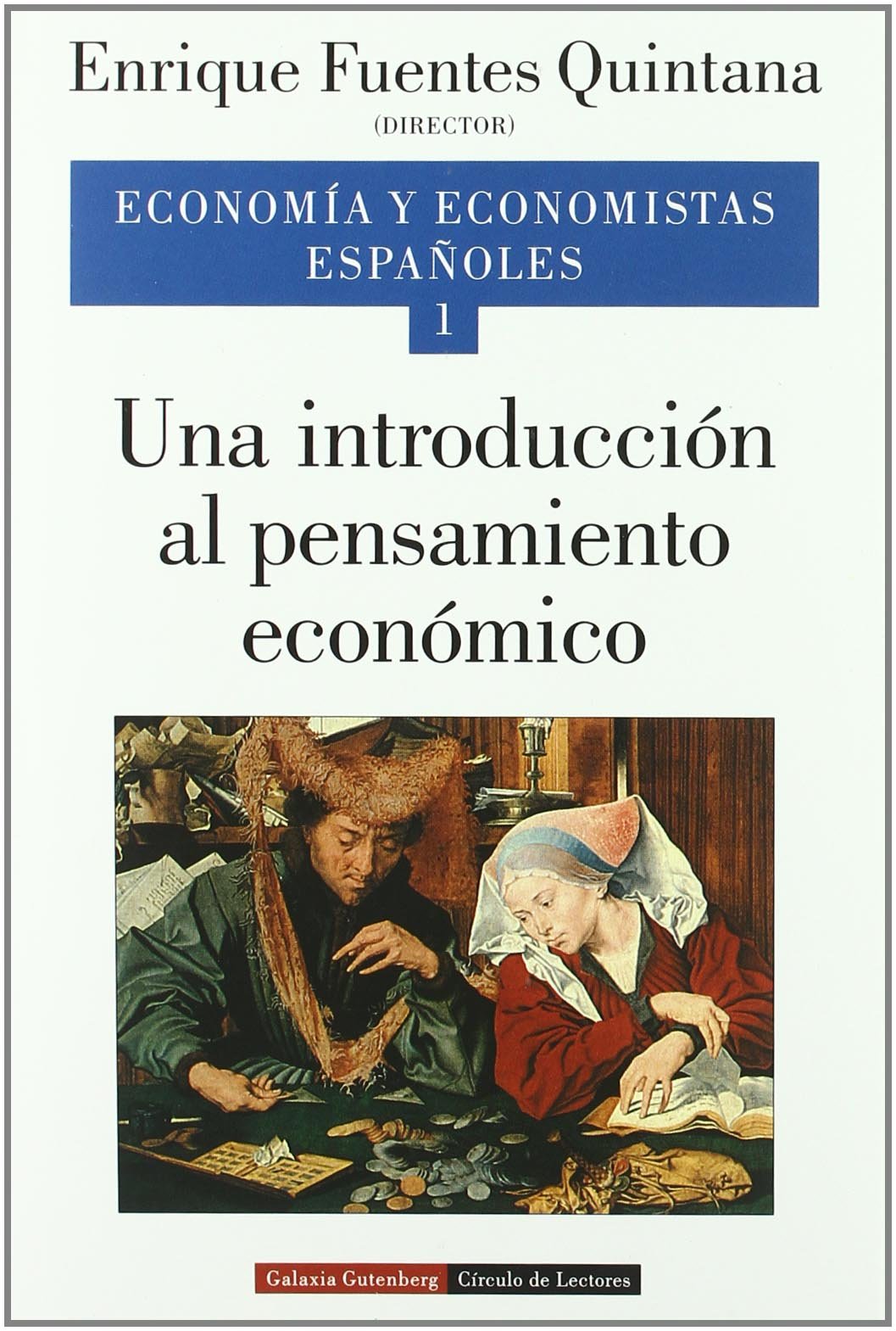 Una introduccion al pensamiento economico/ An Introduction to the Economic Thought (1) book