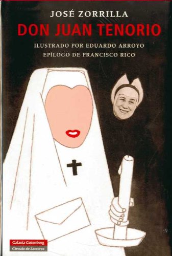 Don Juan Tenorio : drama religioso-fantástico en dos partes (Ilustrados) Drama