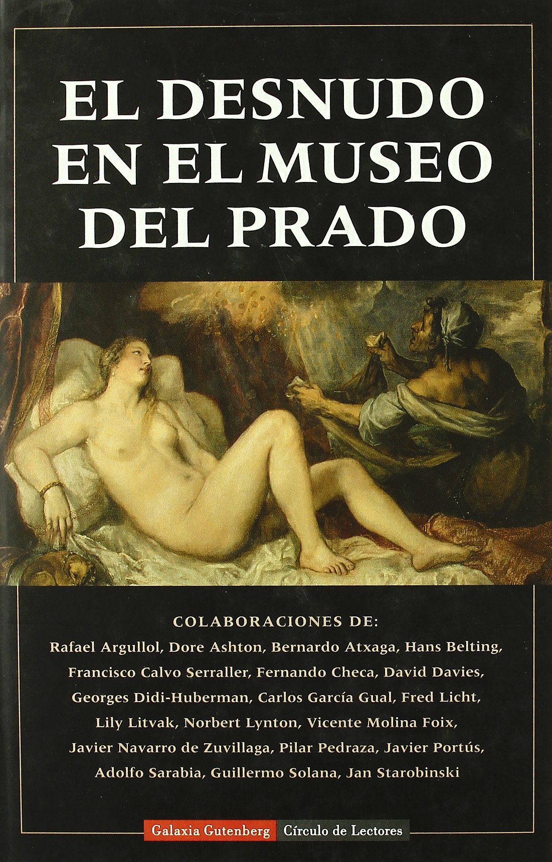 El desnudo en el Museo del Prado (Fundación Amigos del Museo del Prado) Books