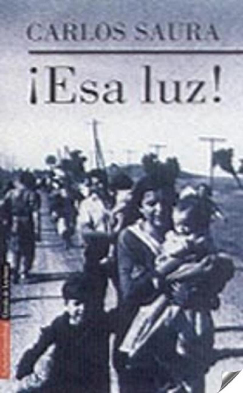 ¡Esa luz! (Narrativa) Contemporary literature