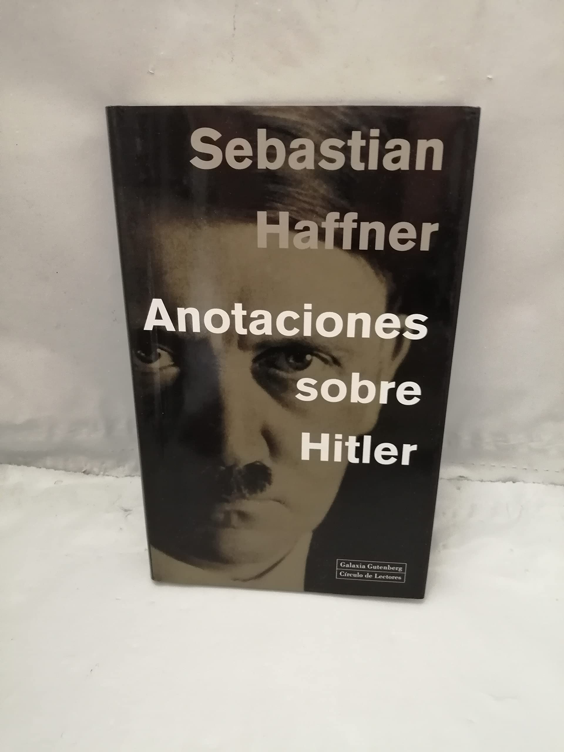 Anotaciones sobre Hitler (Ensayo) Books