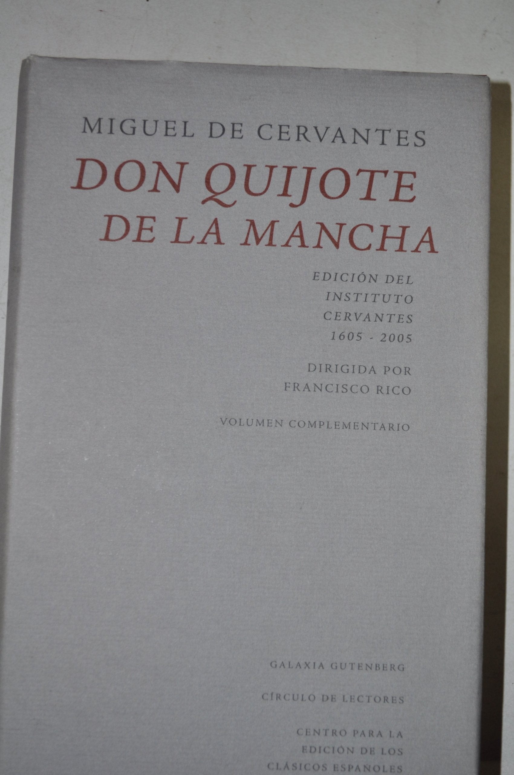 Don Quijote de La Mancha: Edicion del Instituto Cervantes, 1605-2005 book