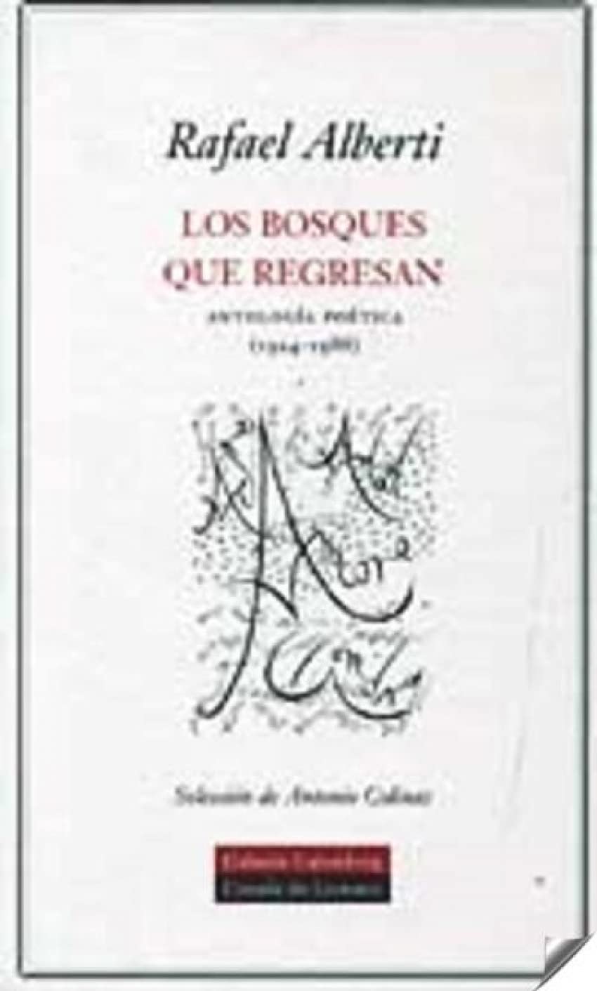 Los bosques que regresan : antología poética (1924-1988) (POESÍA) Poetry