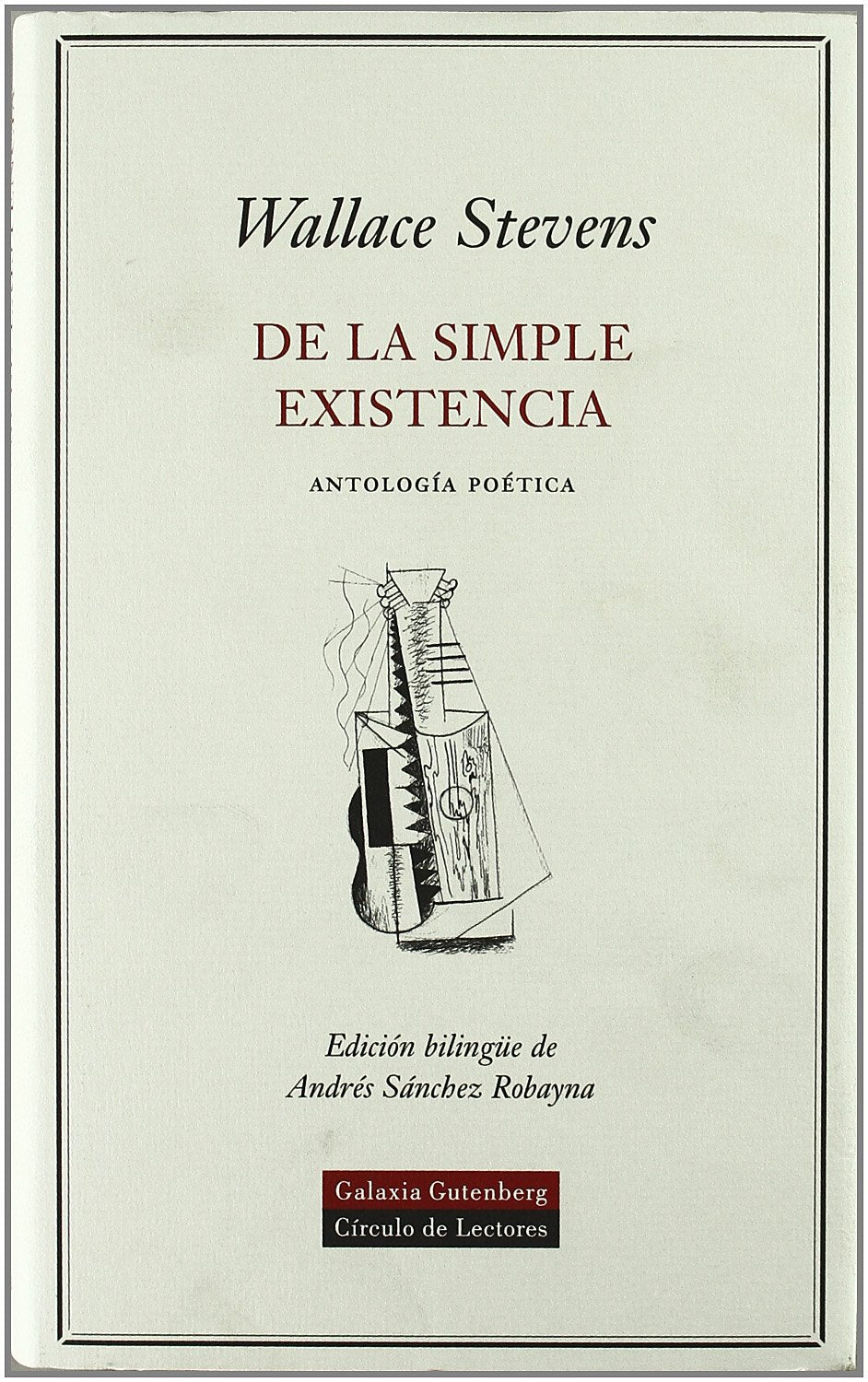 De la simple existencia: Antología poética (POESÍA) Books