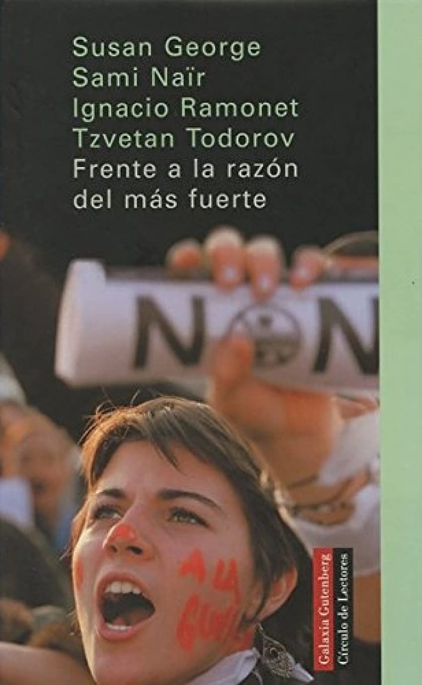 Frente a la razón del más fuerte (Ensayo) Social Sciences