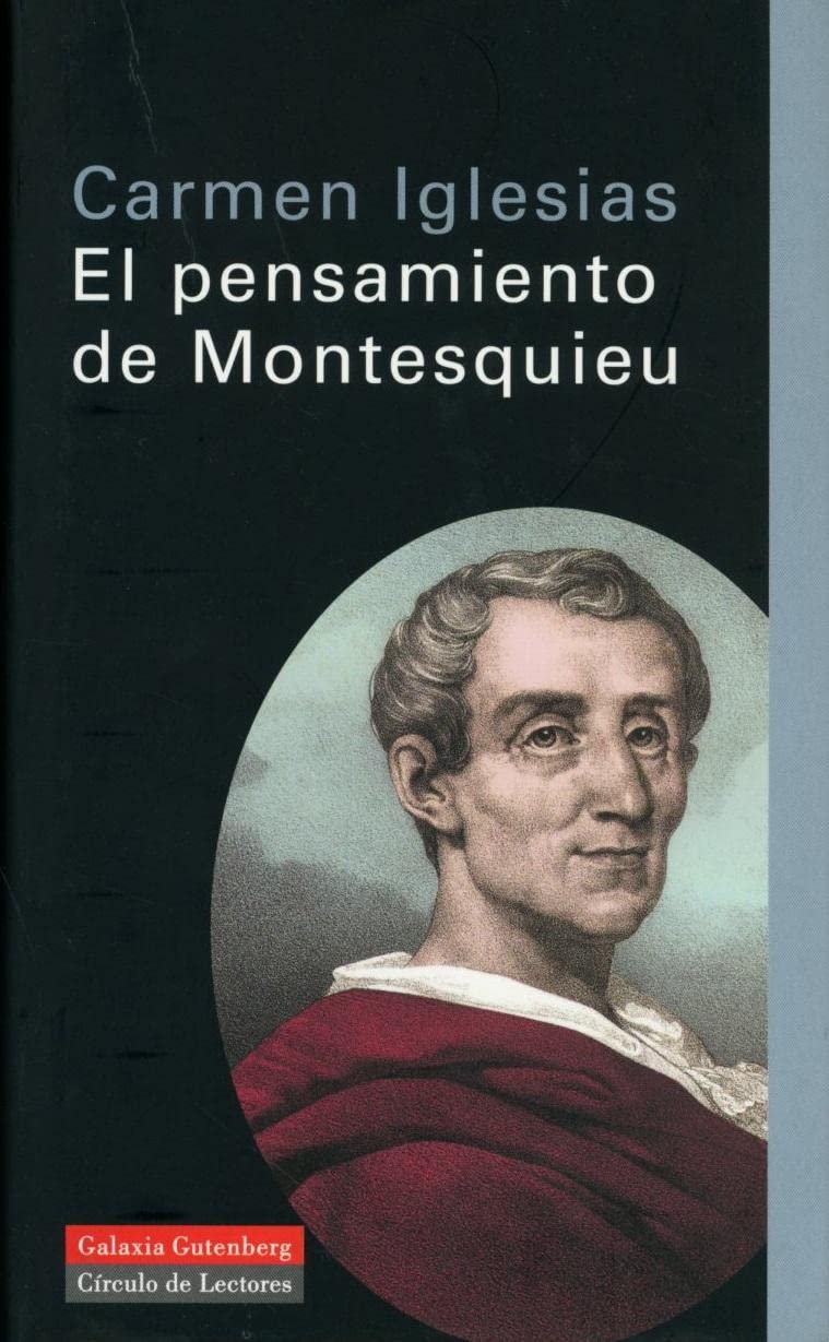 El pensamiento de Montesquieu : ciencia y filosofía en el siglo XVIII Philosophy Books