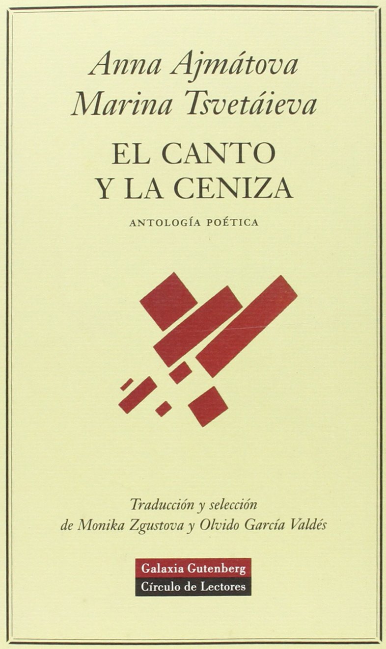 El canto y la ceniza/ Singing and ash: Antologia Poetica/ Poetic Anthology Poetry
