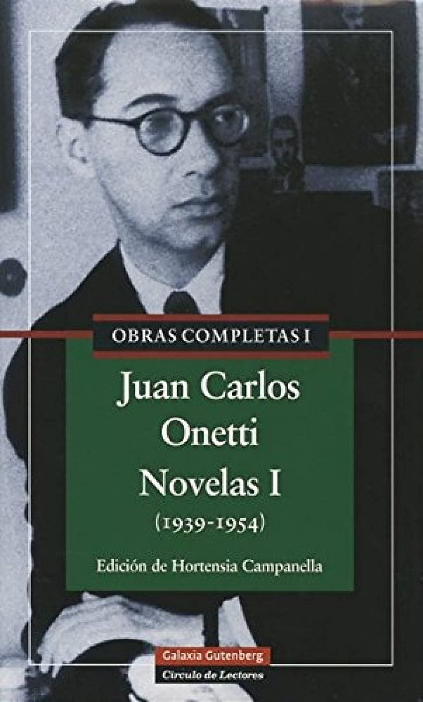 Novelas I (1939-1954): Obras completas. Vol.I Contemporary literature