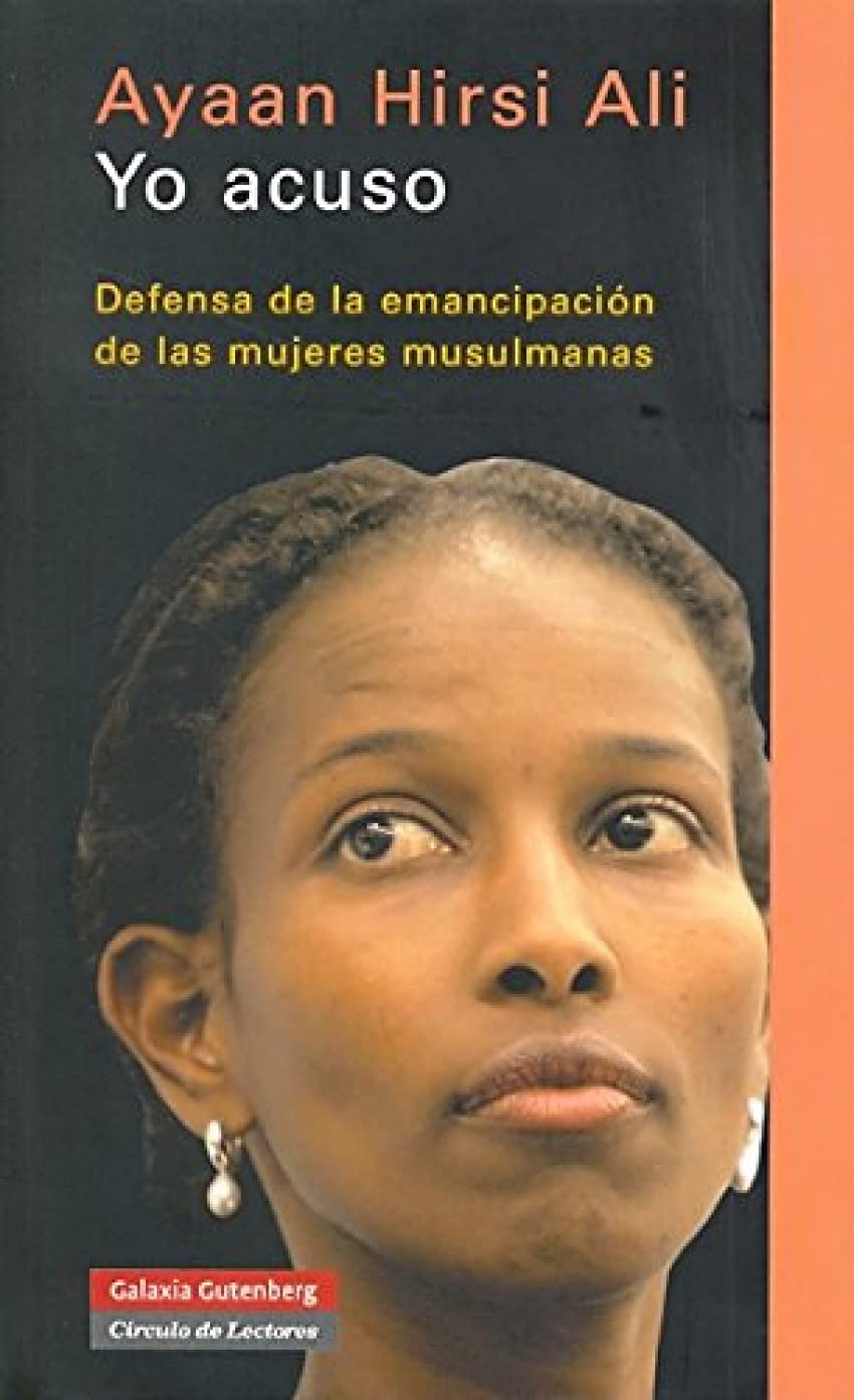 Yo acuso : defensa de la emancipación de las mujeres musulmanas (Ensayo) Social Sciences