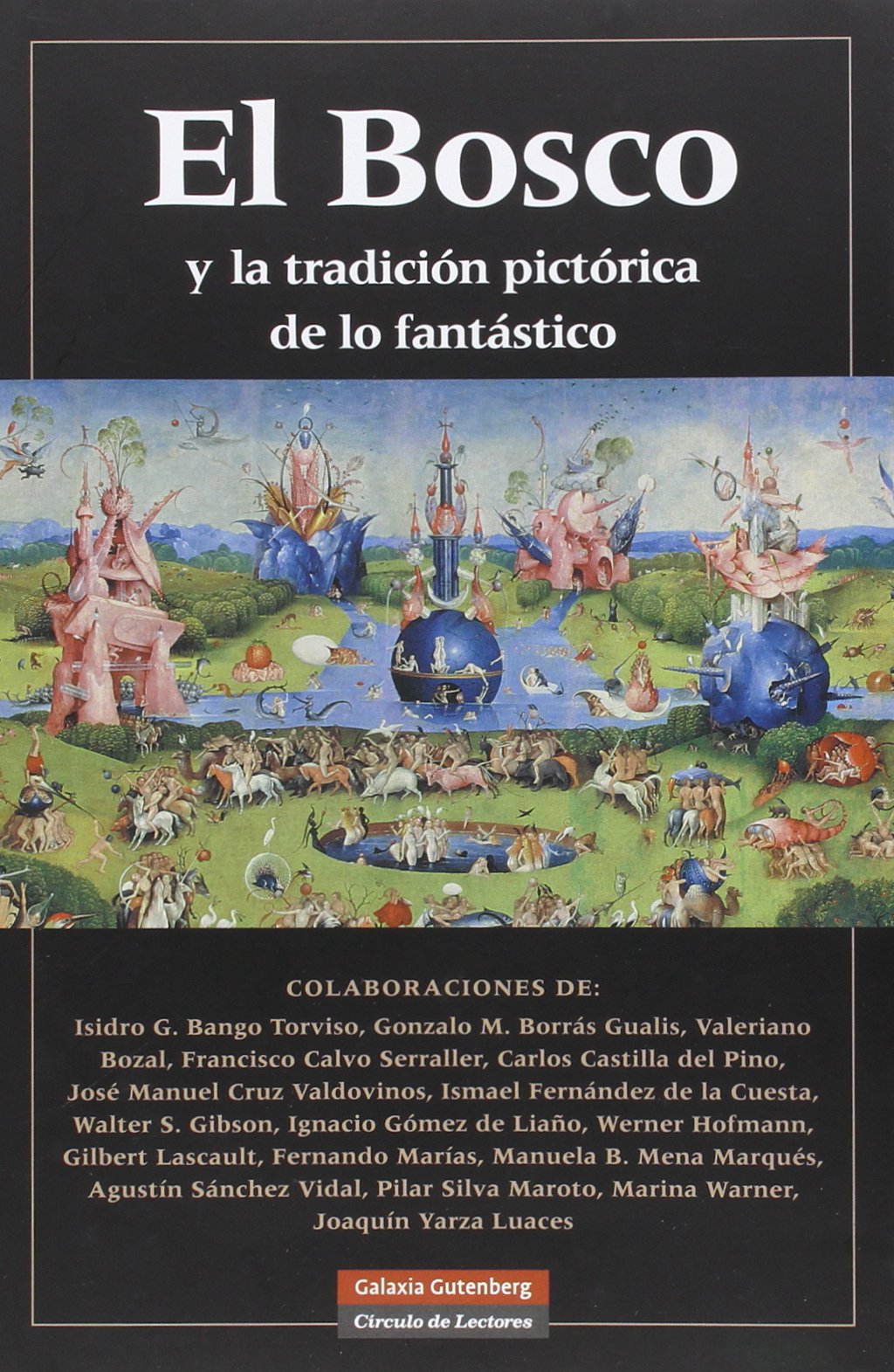 El Bosco y la tradición pictórica de lo fantástico Contemporary literature