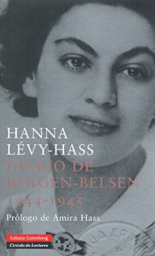 Diario De Bergen-belsen 1944-1945/ the Diary of Bergen-belsen 1944-1945 book