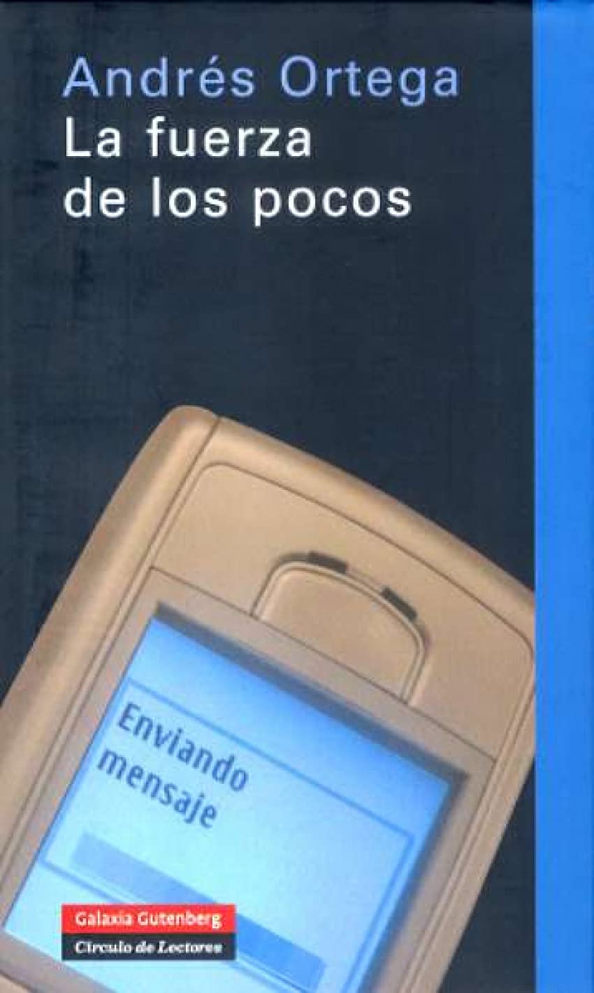 La fuerza de los pocos (Ensayo) Business, Finance & Career
