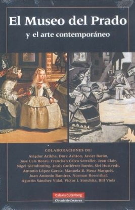 Amigos del Museo del Prado: Museo del Prado y el arte contem Memories
