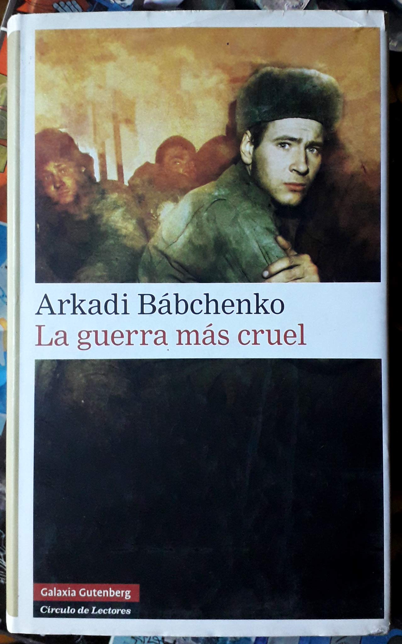 La guerra más cruel (Narrativa) Contemporary literature