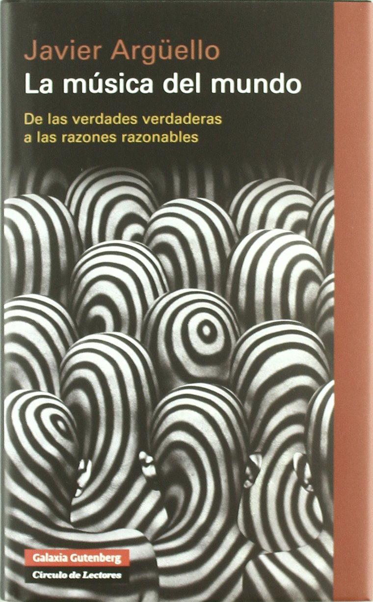 La música del mundo : de las verdades verdaderas a las razones razonables Social Sciences