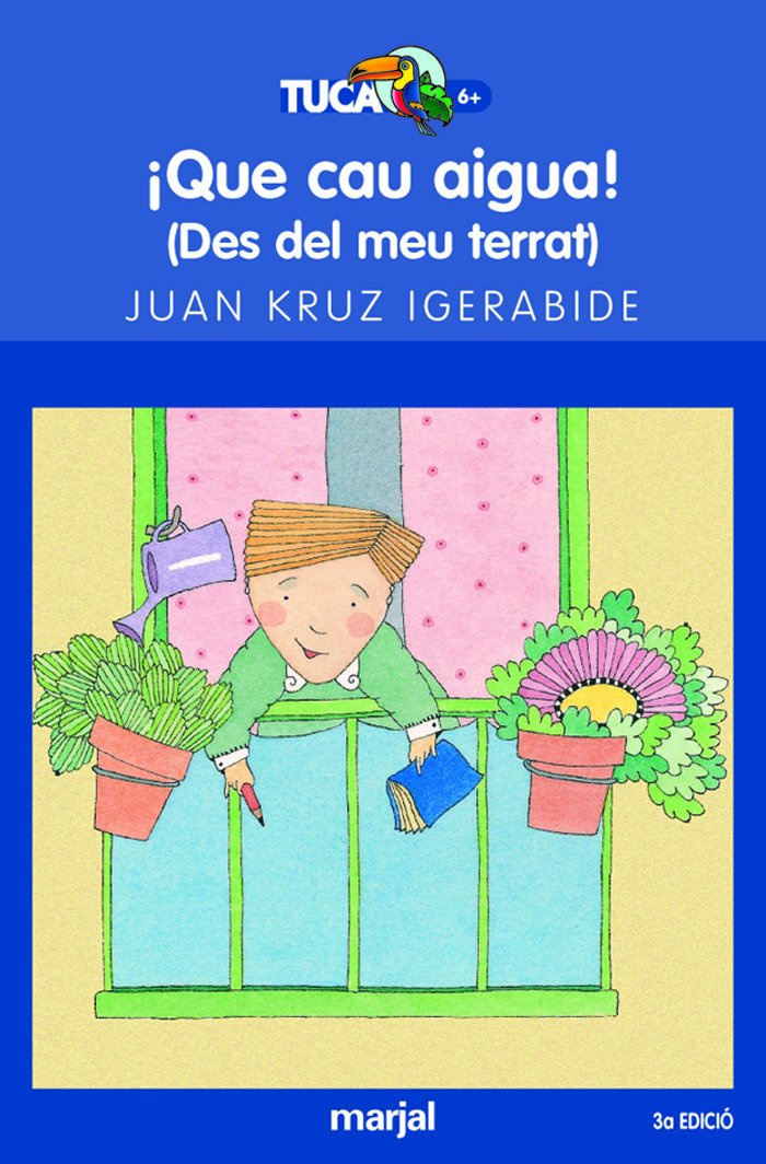 ¡Que cau aigua! (des del meu terrat) (TUCÀ +6, Band 3) Social Sciences