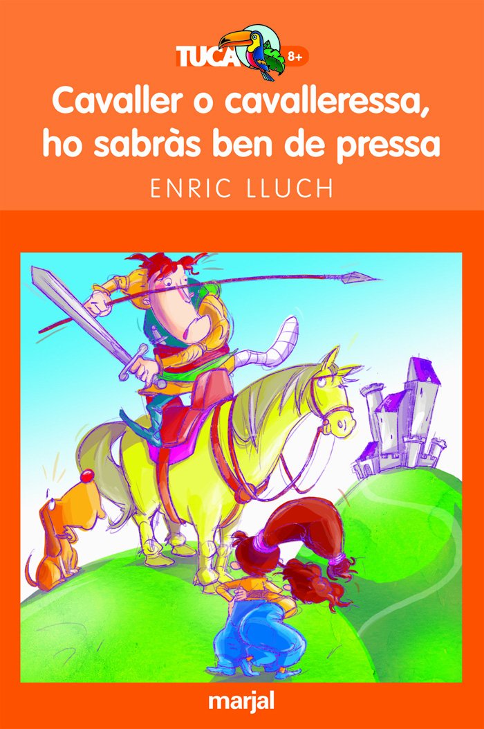 CAVALLER O CAVALLERESSA HO SABRÀS BEN DE PRESSA book
