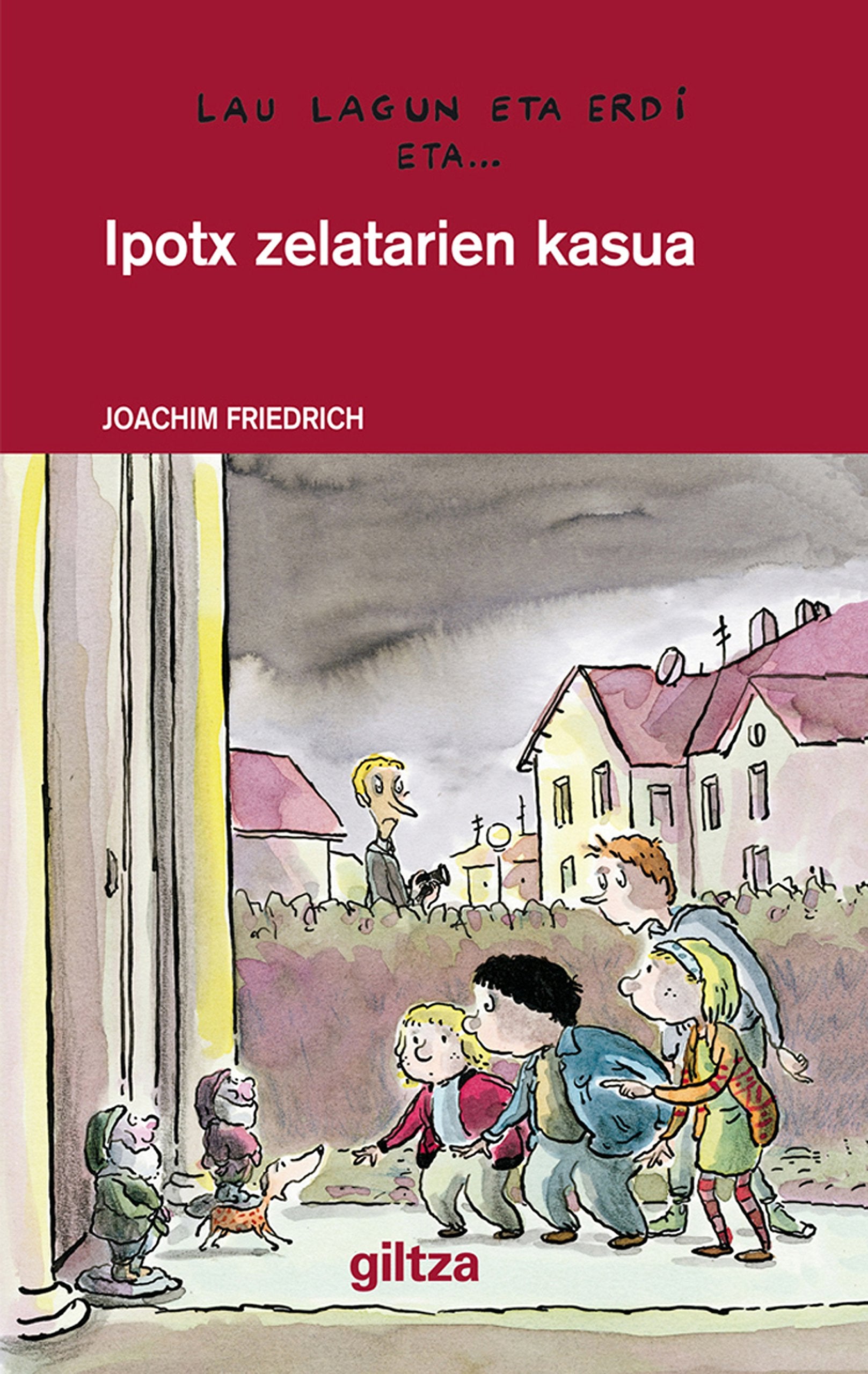 Ipotx zelatarien kasua (NÚMERO 3: ENANOS AL ACECHO) book