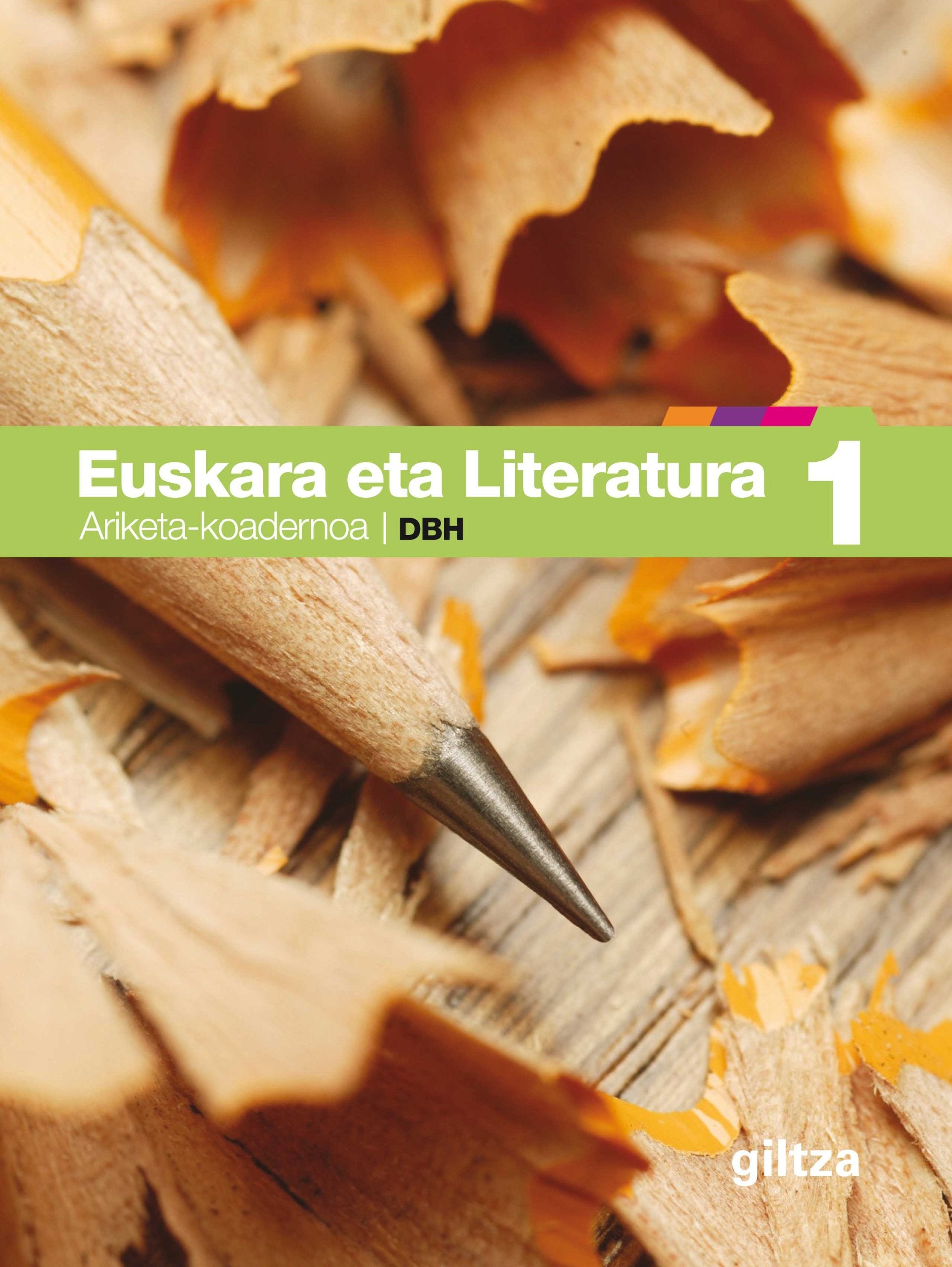 EUSKARA ETA LITERATURA ARIKETA-KOADERNOA 1 book