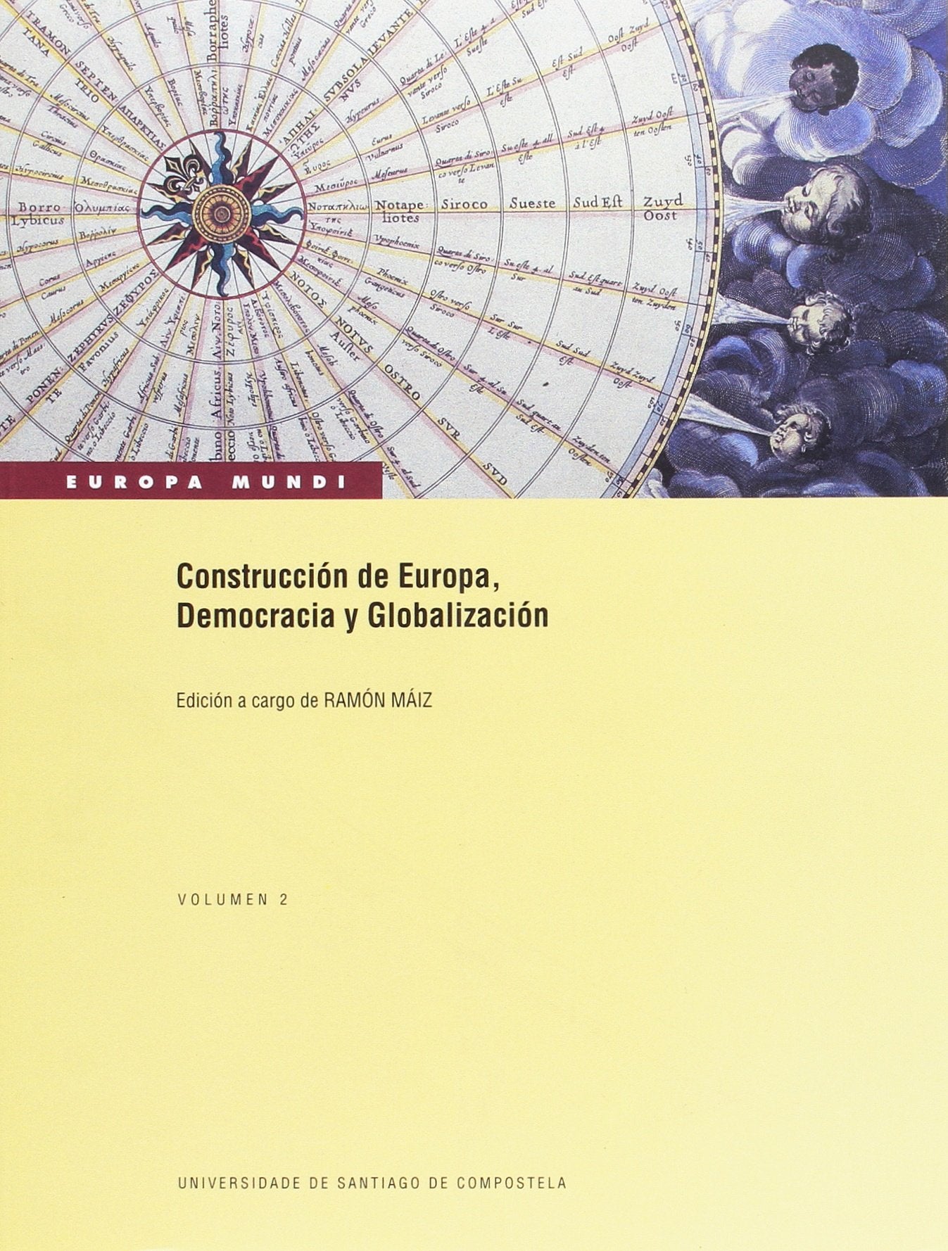 CONSTRUCCION DE EUROPA,DEMOCRACIA Y GLOBALIZACION 2 V. book