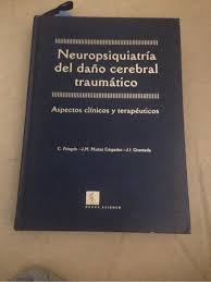 Neuropsiquiatria del daño cerebral traumatico.aspectos clinicos terau. Books